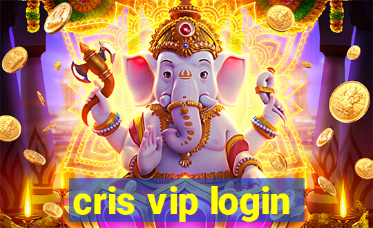 cris vip login